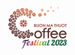 Chương trình tour du lịch phục vụ Lễ hội Cà phê Buôn Ma Thuột lần thứ 8 năm 2023